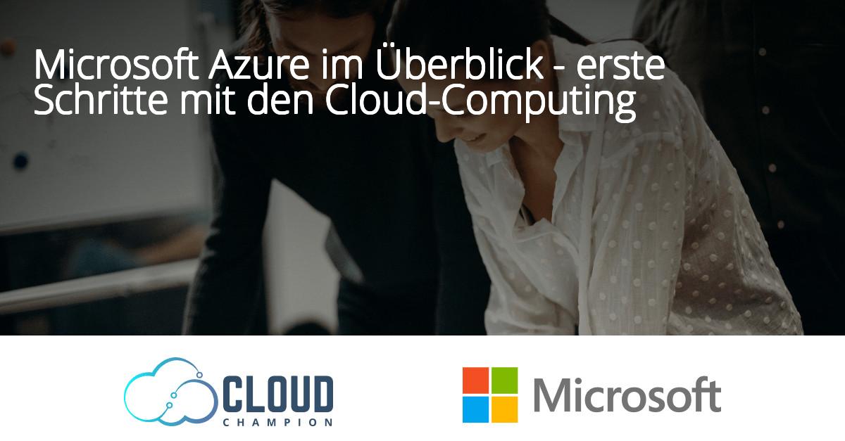Microsoft Azure Im Überblick Erste Schritte Mit Den Cloud Computing